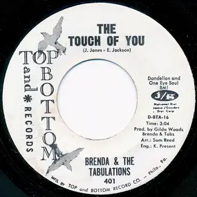 Brenda & the Tabulations - The Touch Of You / Stop Sneaking Around