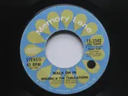 Brenda & The Tabulations - Walk On In