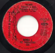 Brenda & The Tabulations - A Part Of You / When There's A Will (There's A Way)