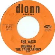 Brenda & The Tabulations - Dry Your Eyes / The Wash