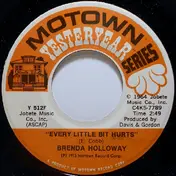 Brenda Holloway - Every Little Bit Hurts / Just Look What You've Done