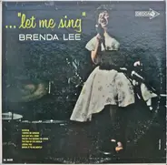 Brenda Lee - ... 'Let Me Sing'