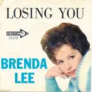 7inch Vinyl Single - Brenda Lee - Losing You / He's So Heavenly