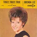 7'' - Brenda Lee - Truly, Truly, True / I Still Miss Someone