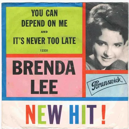 Brenda Lee - You Can Depend On Me / It's Never Too Late