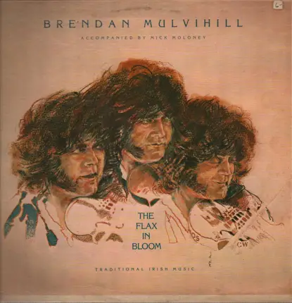 Brendan Mulvihill - The Flax in Bloom