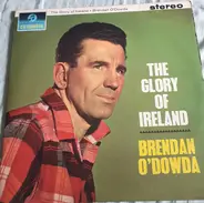Brendan O'Dowda With Orchestra Conducted By James Moody - The Glory Of Ireland