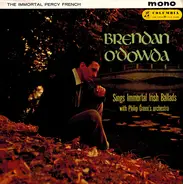 Brendan O'Dowda With Philip Green And His Orchestra - The Immortal Percy French