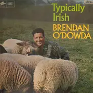 Brendan O'Dowda - Typically Irish
