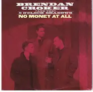 Brendan Croker And The 5 O'Clock Shadows - No Money At All