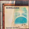 CD - Brendan Gamble - Heartless Moon