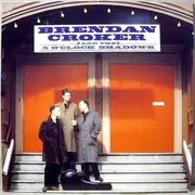 LP - Brendan Croker And The 5 O'Clock Shadows - Brendan Croker And The 5 O'Clock Shadows