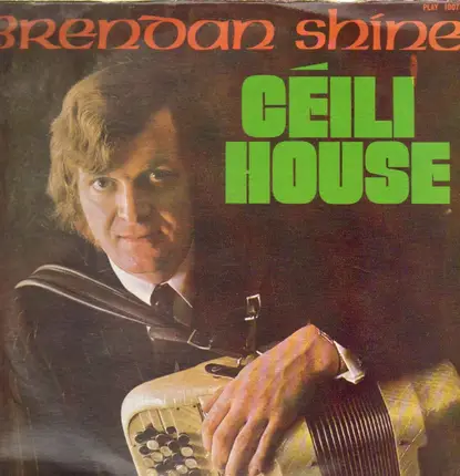 Brendan Shine - Céili House