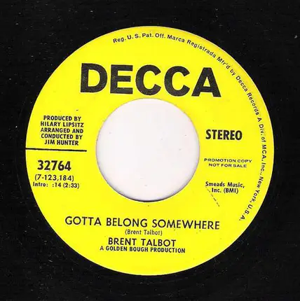 Brent Talbot - Tomorrow's Man To Be / Gotta Belong Somewhere