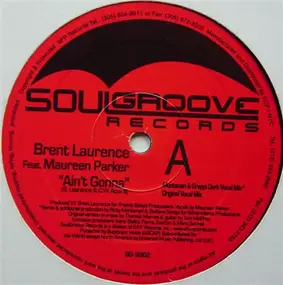 Brent Laurence Feat. Maureen Parker - Ain't Gonna