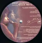 Brent Laurence - Closer (Remixes)