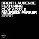 12inch Vinyl Single - Brent Laurence - Spirit