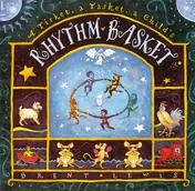 Brent Lewis - A Tisket, A Tasket, A Child's Rhythm Basket
