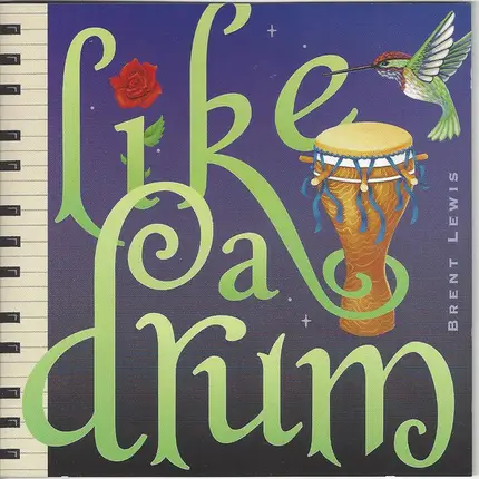 Brent Lewis - Like a Drum