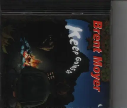 Brent Moyer - Keep Going On