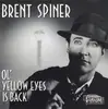 CD - Brent Spiner - Ol' Yellow Eyes Is Back