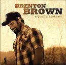 CD - Brenton Brown - Because Of Your Love