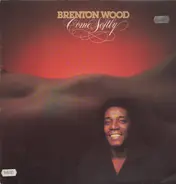 Brenton Wood - Come Softly To Me