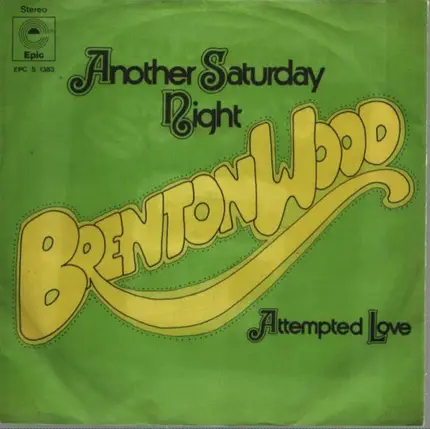 Brenton Wood - Another Saturday Night