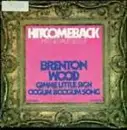 7inch Vinyl Single - Brenton Wood - Gimme Little Sign / Oogum Boogum Song