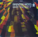 LP - Brenton Wood - Baby You Got It
