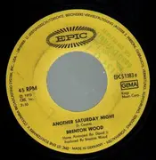 7'' - Brenton Wood - Another Saturday Night, Attempted Love - Label sleeve