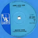 7'' - Brenton Wood - Gimme Little Sign