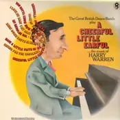 Warren - The Great British Dance Bands play A Cheerful Little Earful ... the music of Harry Warren
