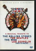 British Rock Symphony - A Musical Tribute To The Rolling Stones, The Beatles, The Who, Led Zeppelin And Others...