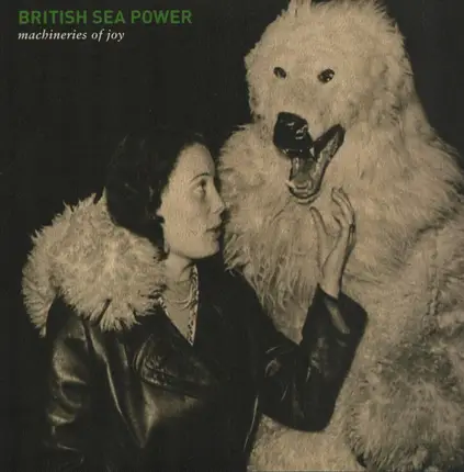 British Sea Power - Machineries of Joy