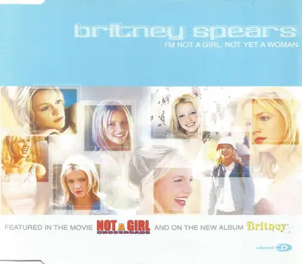 Britney Spears - I'm not a girl, not yet a woman
