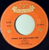 Britt Jordan - Romeo, Was Wird Morgen Sein / Schenk Mir Deine Liebe
