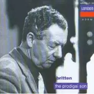 Benjamin Britten - City Of Birmingham Touring Opera , Birmingham Contemporary Music Group - The Prodigal Son