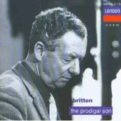 Benjamin Britten - The Prodigal Son