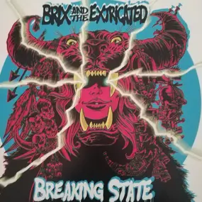 Brix & The Extricated - Breaking State