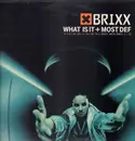 12inch Vinyl Single - Brixx - What Is It / Most Def