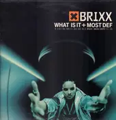 Brixx - What Is It / Most Def