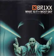 12inch Vinyl Single - Brixx - What Is It / Most Def