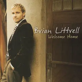 Brian Littrell - Welcome Home