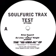 Brian Tappert & John "Julius" Knight - The "Re-Vibe-Al" EP