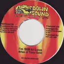 7inch Vinyl Single - Brian & Tony Gold - I'm Still In Love