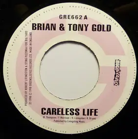 Brian & Tony Gold - Careless Life