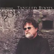 CD - Brian Trainor Trio - Tangled Roots