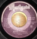 7inch Vinyl Single - Brian Tyrrell - Slip Away
