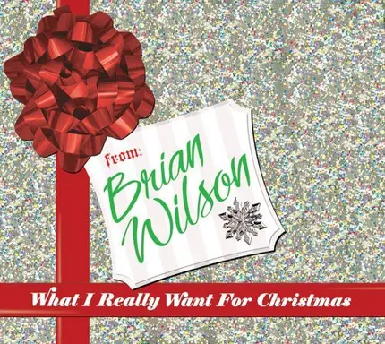 Brian Wilson - What I Really Want for Christmas